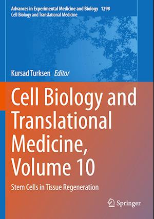 Cell Biology and Translational Medicine, Volume 10