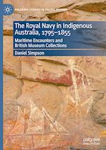The Royal Navy in Indigenous Australia, 1795–1855