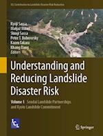 Understanding and Reducing Landslide Disaster Risk