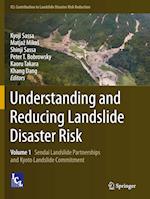 Understanding and Reducing Landslide Disaster Risk