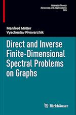 Direct and Inverse Finite-Dimensional Spectral Problems on Graphs