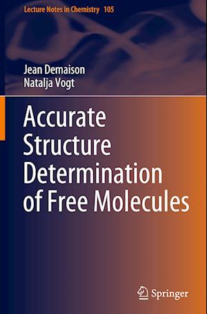 Accurate Structure Determination of Free Molecules