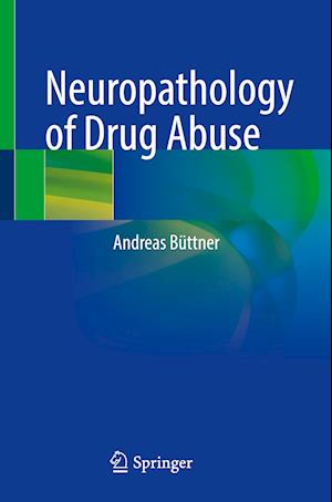 Neuropathology of Drug Abuse