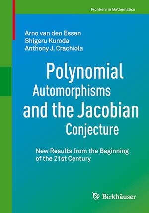 Polynomial Automorphisms and the Jacobian Conjecture