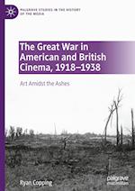 The Great War in American and British Cinema, 1918–1938