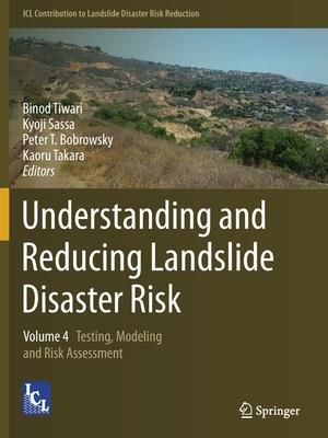 Understanding and Reducing Landslide Disaster Risk