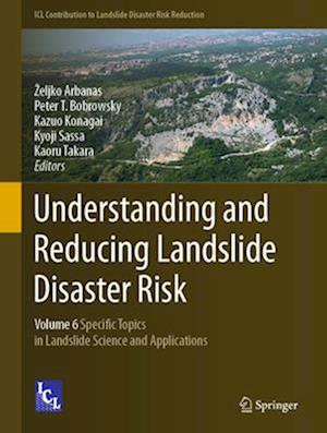 Understanding and Reducing Landslide Disaster Risk