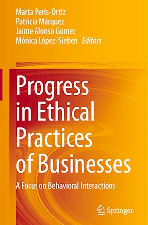 Progress in Ethical Practices of Businesses