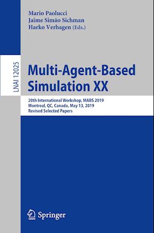 Multi-Agent-Based Simulation XX