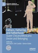 Fathers, Fathering, and Fatherhood