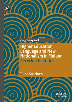 Higher Education, Language and New Nationalism in Finland