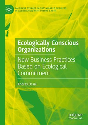 Ecologically Conscious Organizations