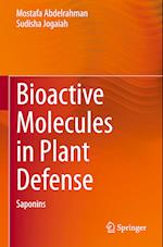 Bioactive Molecules in Plant Defense