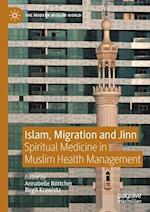 Islam, Migration and Jinn