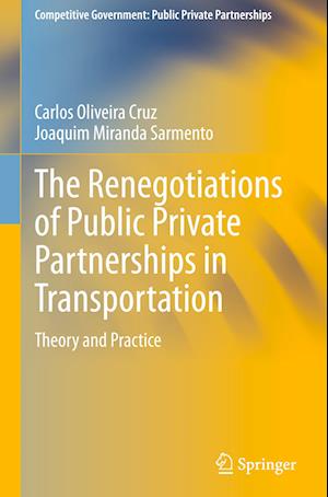 The Renegotiations of Public Private Partnerships in Transportation