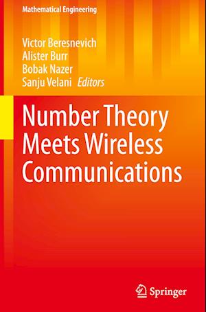 Number Theory Meets Wireless Communications