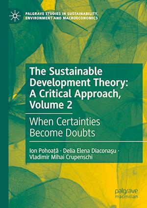 The Sustainable Development Theory: A Critical Approach, Volume 2