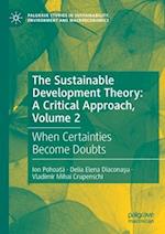 The Sustainable Development Theory: A Critical Approach, Volume 2