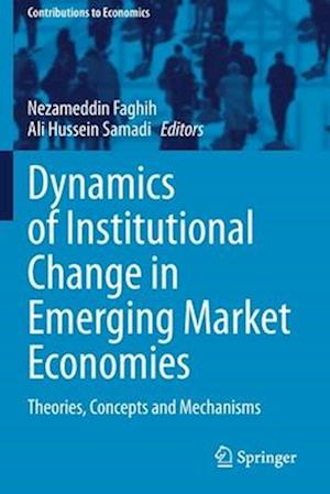 Dynamics of Institutional Change in Emerging Market Economies