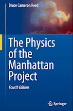 The Physics of the Manhattan Project