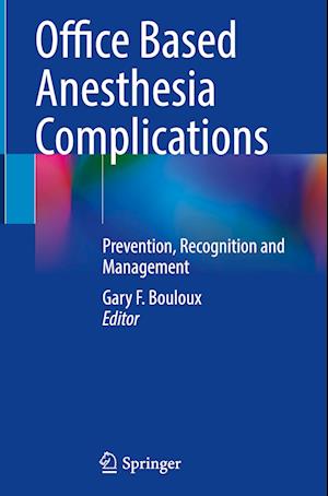 Office Based Anesthesia Complications