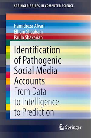 Identification of Pathogenic Social Media Accounts