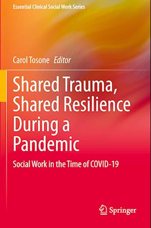 Shared Trauma, Shared Resilience During a Pandemic