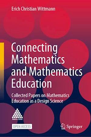 Connecting Mathematics and Mathematics Education