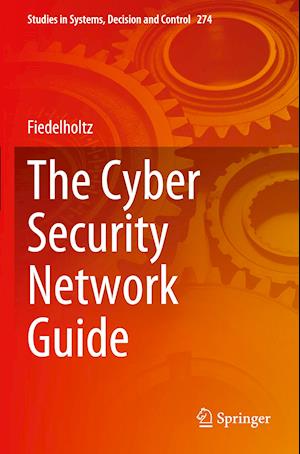 The Cyber Security Network Guide