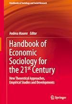 Handbook of Economic Sociology for the 21st Century