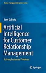 Artificial Intelligence for Customer Relationship Management : Solving Customer Problems 