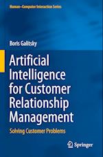 Artificial Intelligence for Customer Relationship Management