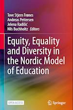 Equity, Equality and Diversity in the Nordic Model of Education