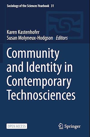 Community and Identity in Contemporary Technosciences