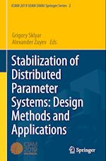 Stabilization of Distributed Parameter Systems: Design Methods and Applications