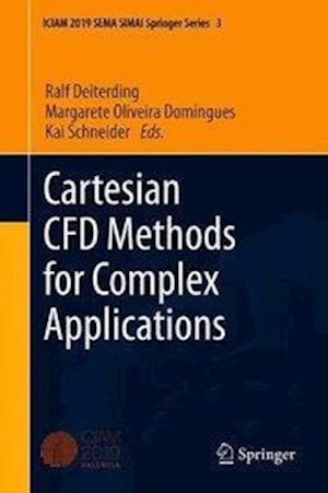 Cartesian Cfd Methods for Complex Applications