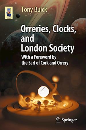 Orreries, Clocks, and London Society