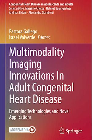 Multimodality Imaging Innovations in Adult Congenital Heart Disease