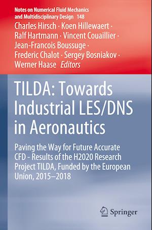 TILDA: Towards Industrial LES/DNS in Aeronautics