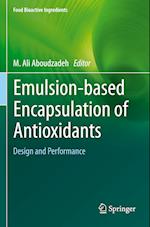 Emulsion-based Encapsulation of Antioxidants