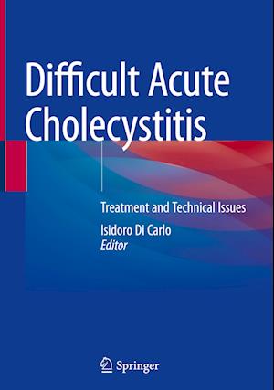 Difficult Acute Cholecystitis