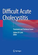 Difficult Acute Cholecystitis