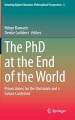 The PhD at the End of the World