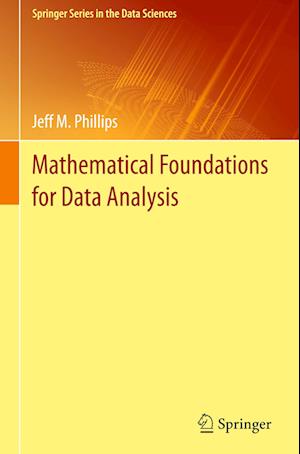 Mathematical Foundations for Data Analysis