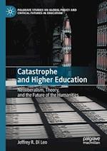 Catastrophe and Higher Education
