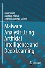Malware Analysis Using Artificial Intelligence and Deep Learning