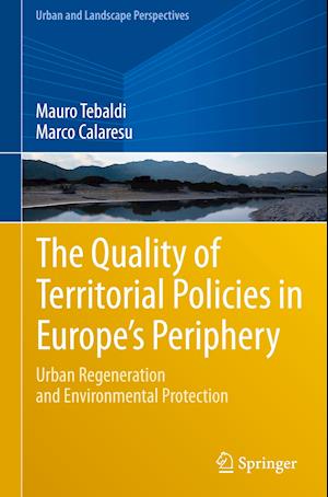 The Quality of Territorial Policies in Europe’s Periphery