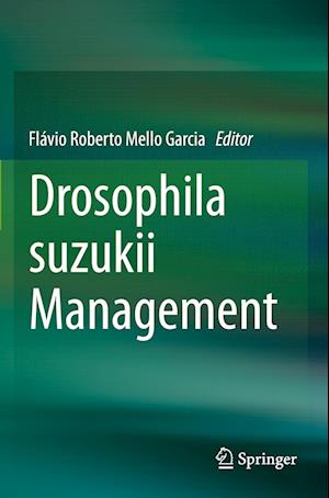 Drosophila suzukii Management