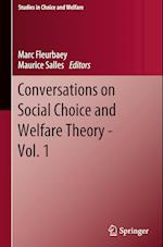 Conversations on Social Choice and Welfare Theory - Vol. 1