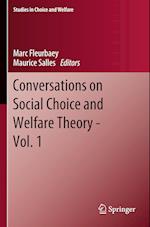 Conversations on Social Choice and Welfare Theory - Vol. 1 